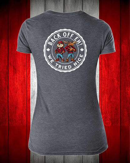 Back off we Tried Nice Left Chest and Full Back Women's V-neck Stanfield's Tee