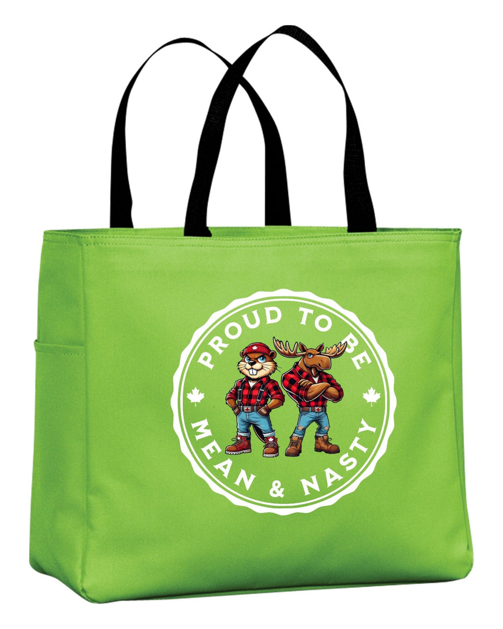 Proud To Be Mean & Nasty Beaver & Moose  Tote Bag