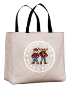 Proud To Be Mean & Nasty Beaver & Moose  Tote Bag