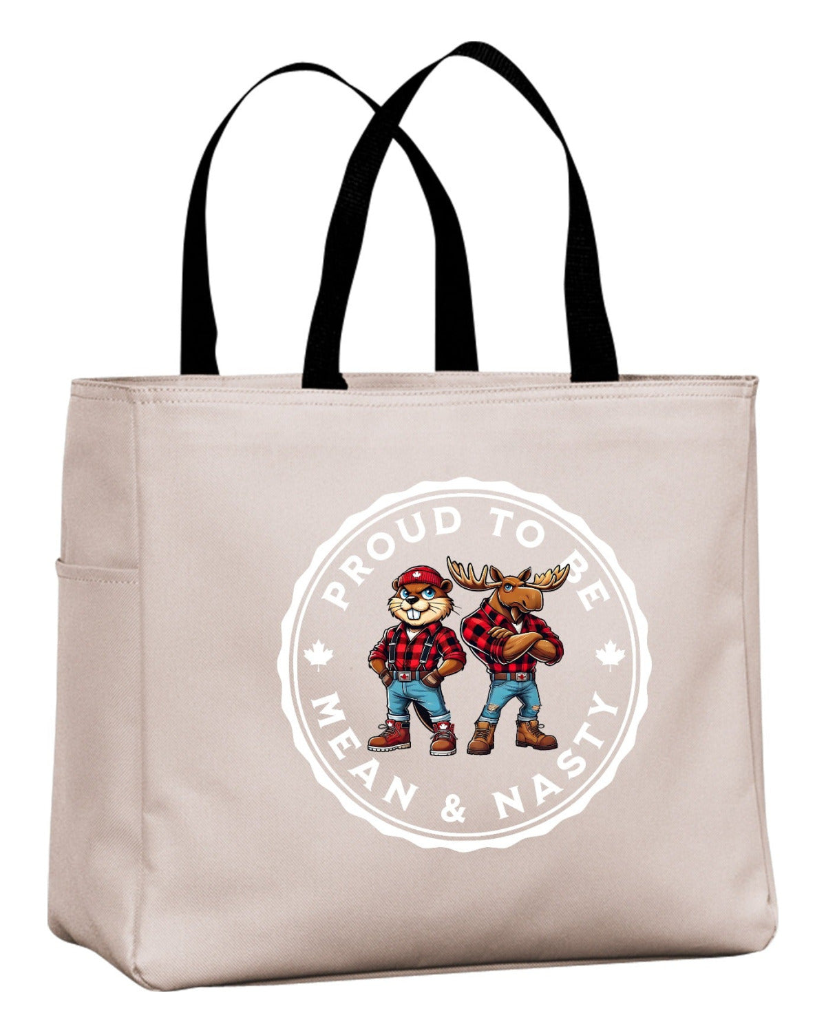 Proud To Be Mean & Nasty Beaver & Moose  Tote Bag