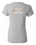 Proud To Be Canadian Sign Left Chest and Back  Women's Tee