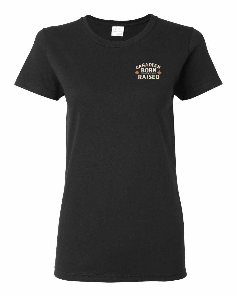 Canadian Born & Raised Sign  Left Chest  Women's Tee