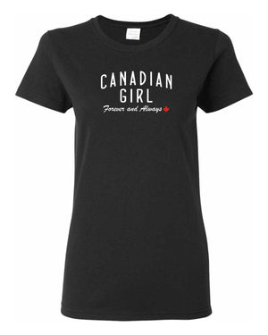 Canadian Girl Forever and Always   Women's Tee