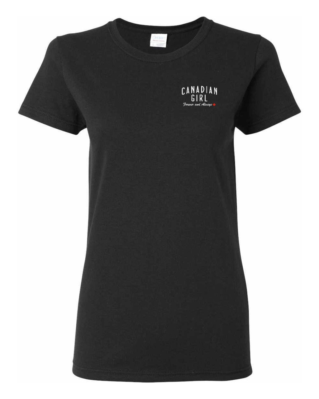 Canadian Girl Forever and Always Left Chest and Back  Women's Tee