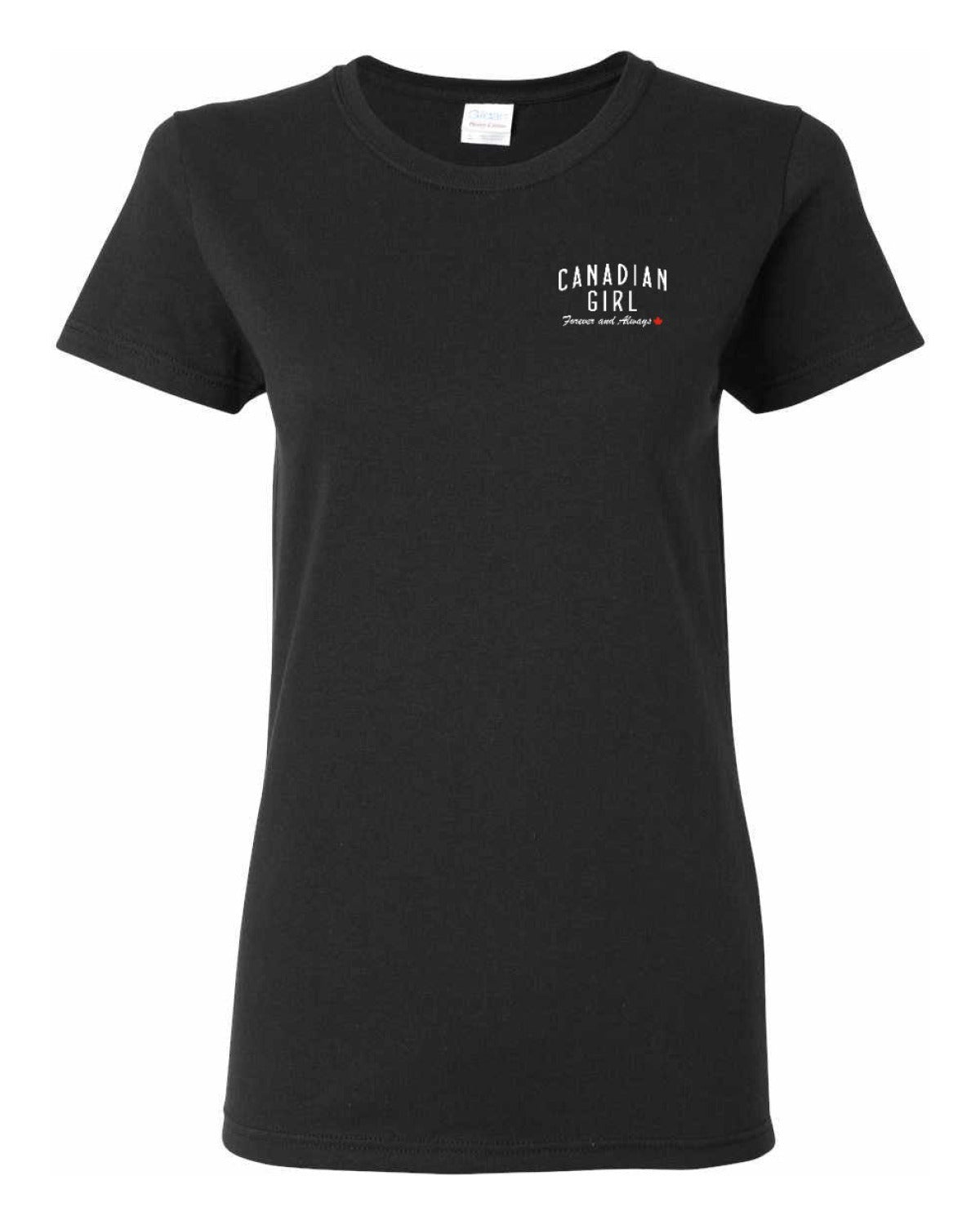 Canadian Girl Forever and Always Left Chest and Back  Women's Tee