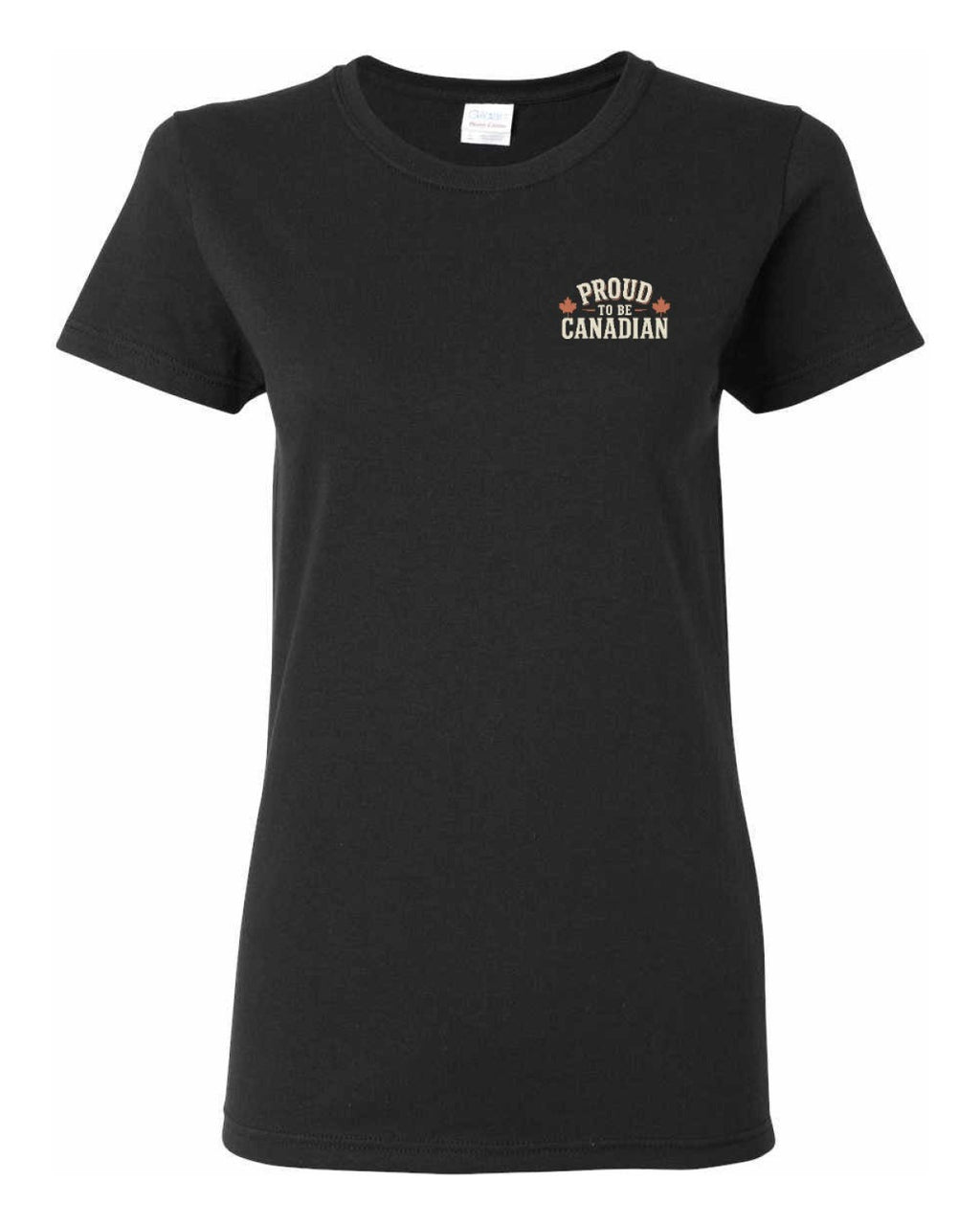 Proud To Be Canadian Sign Left Chest and Back  Women's Tee