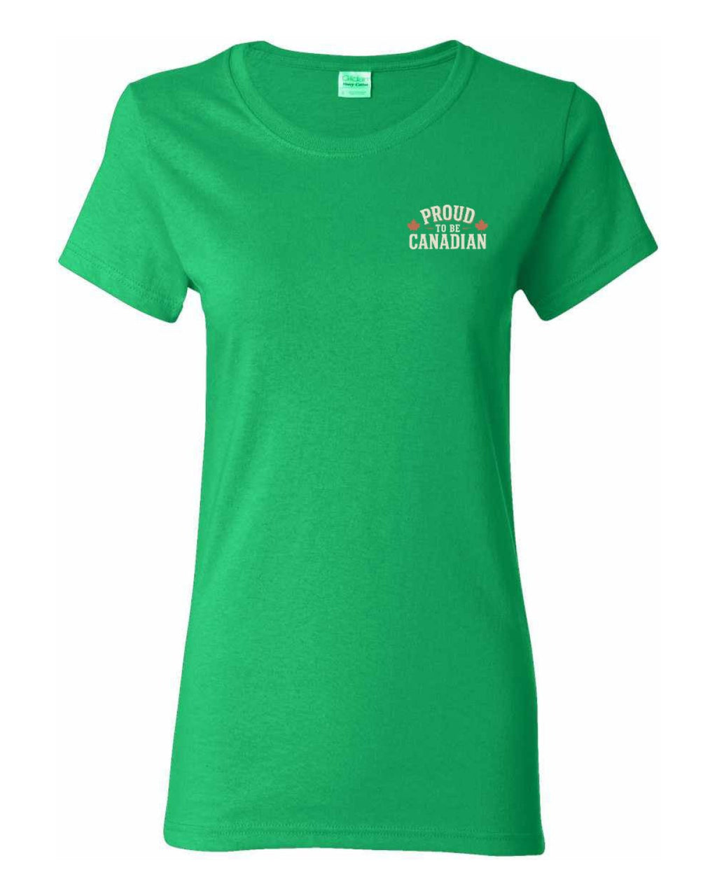 Proud To Be Canadian Sign Left Chest and Back  Women's Tee
