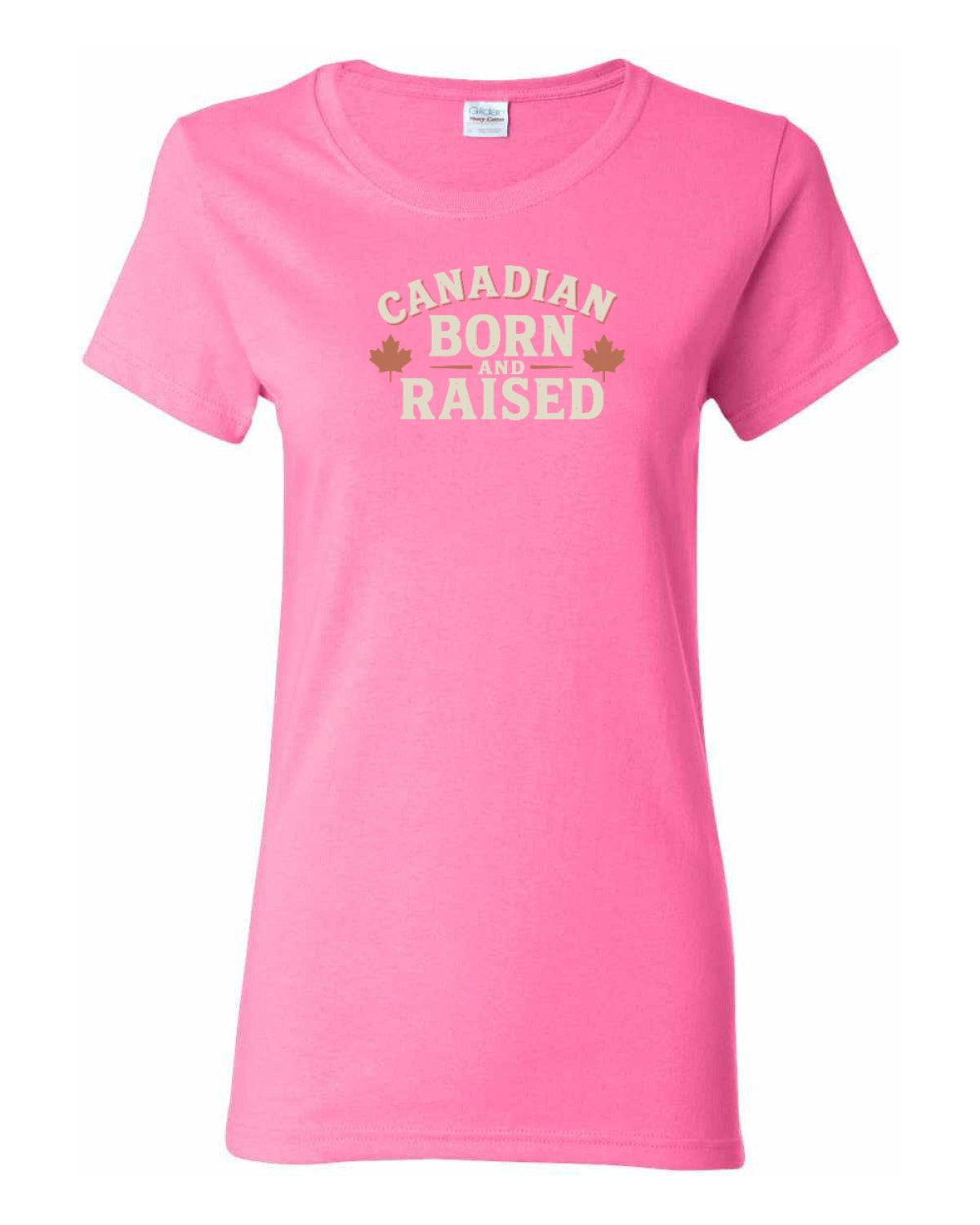 Canadian Born & Raised Sign  Front  Women's Tee