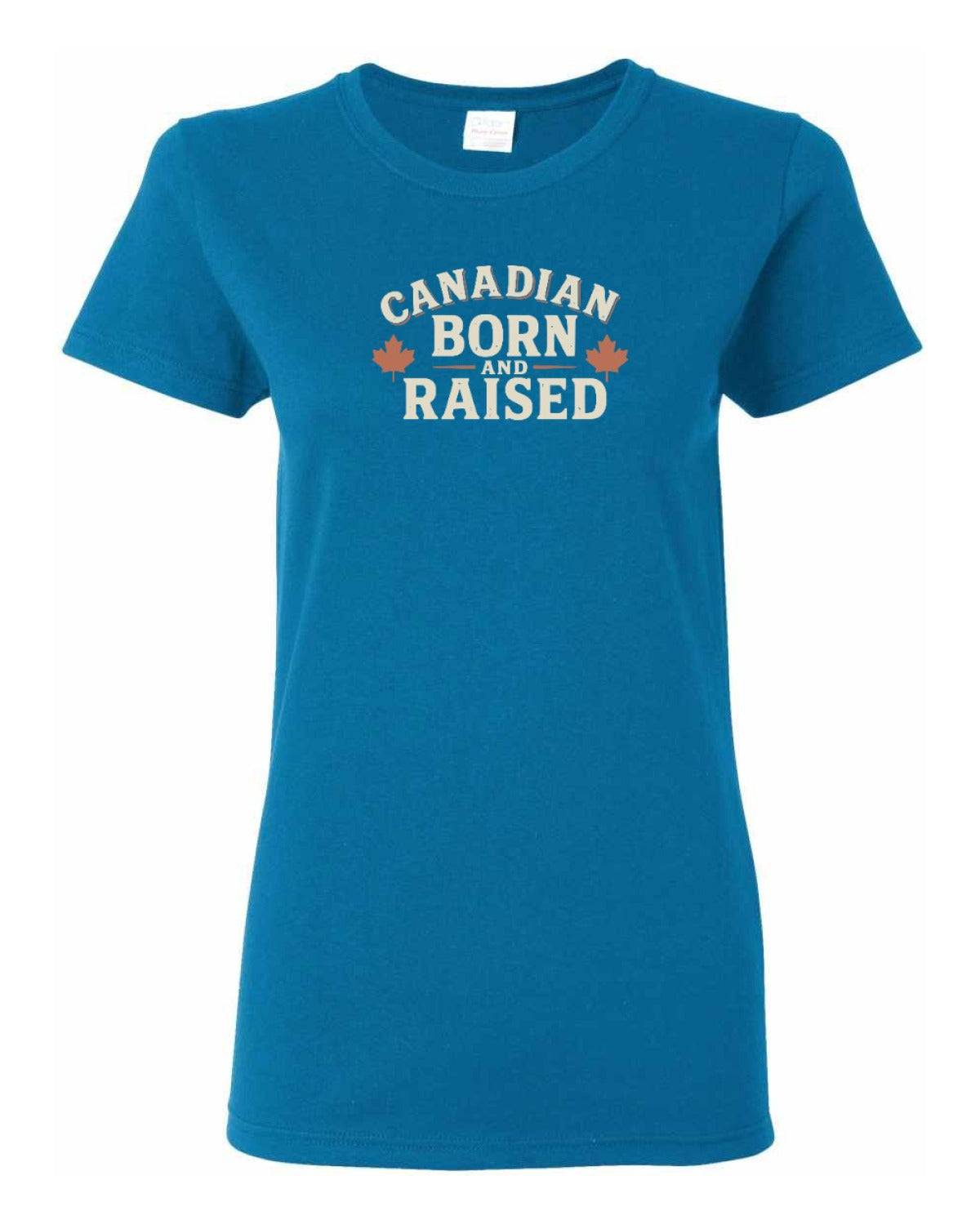 Canadian Born & Raised Sign  Front  Women's Tee