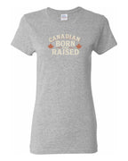 Canadian Born & Raised Sign  Front  Women's Tee