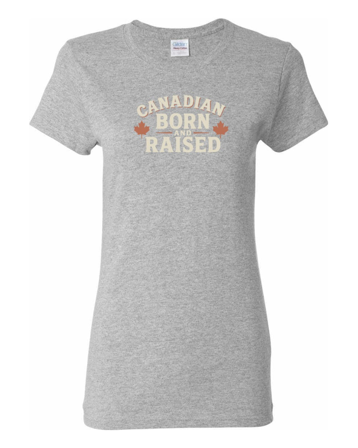 Canadian Born & Raised Sign  Front  Women's Tee