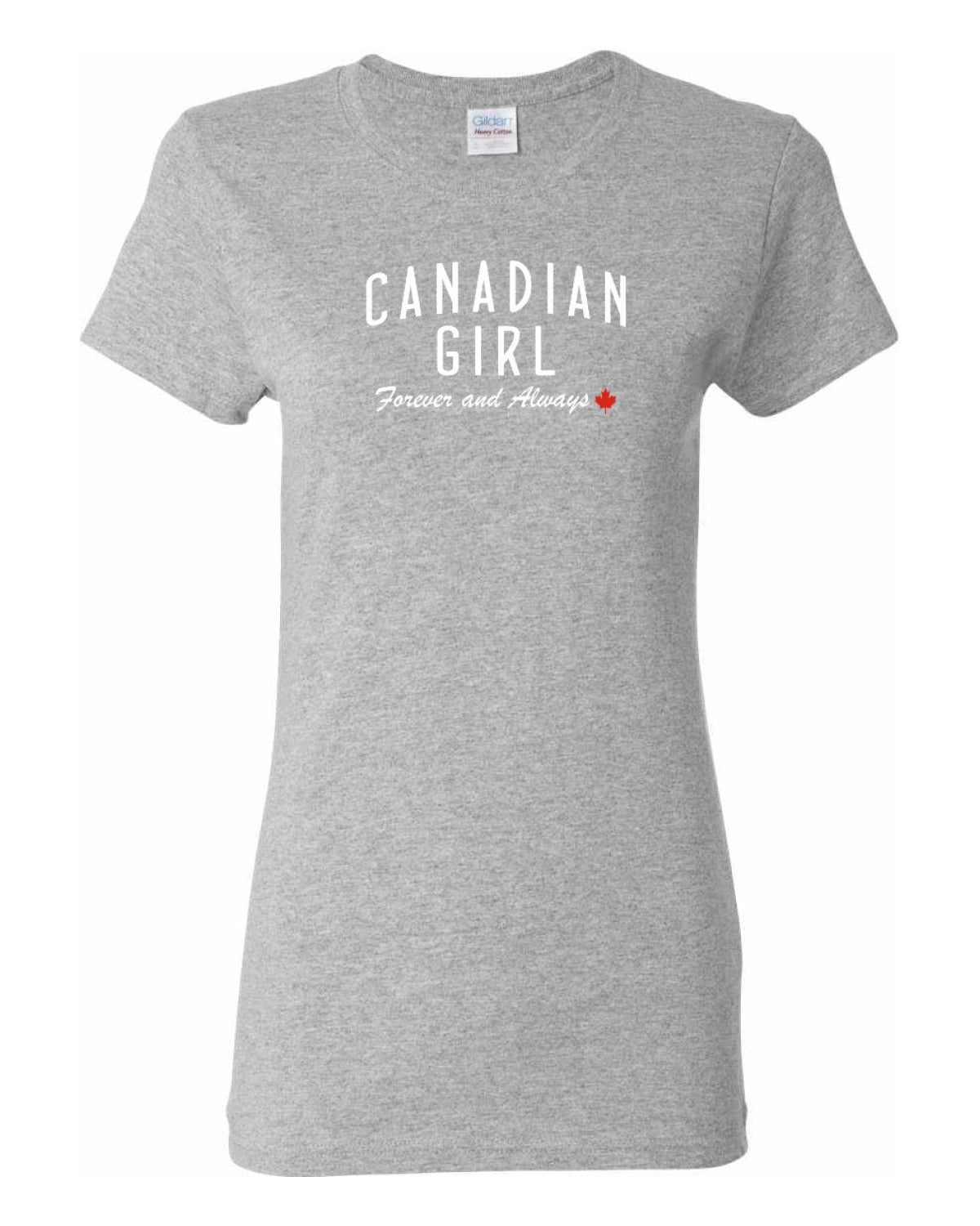 Canadian Girl Forever and Always   Women's Tee