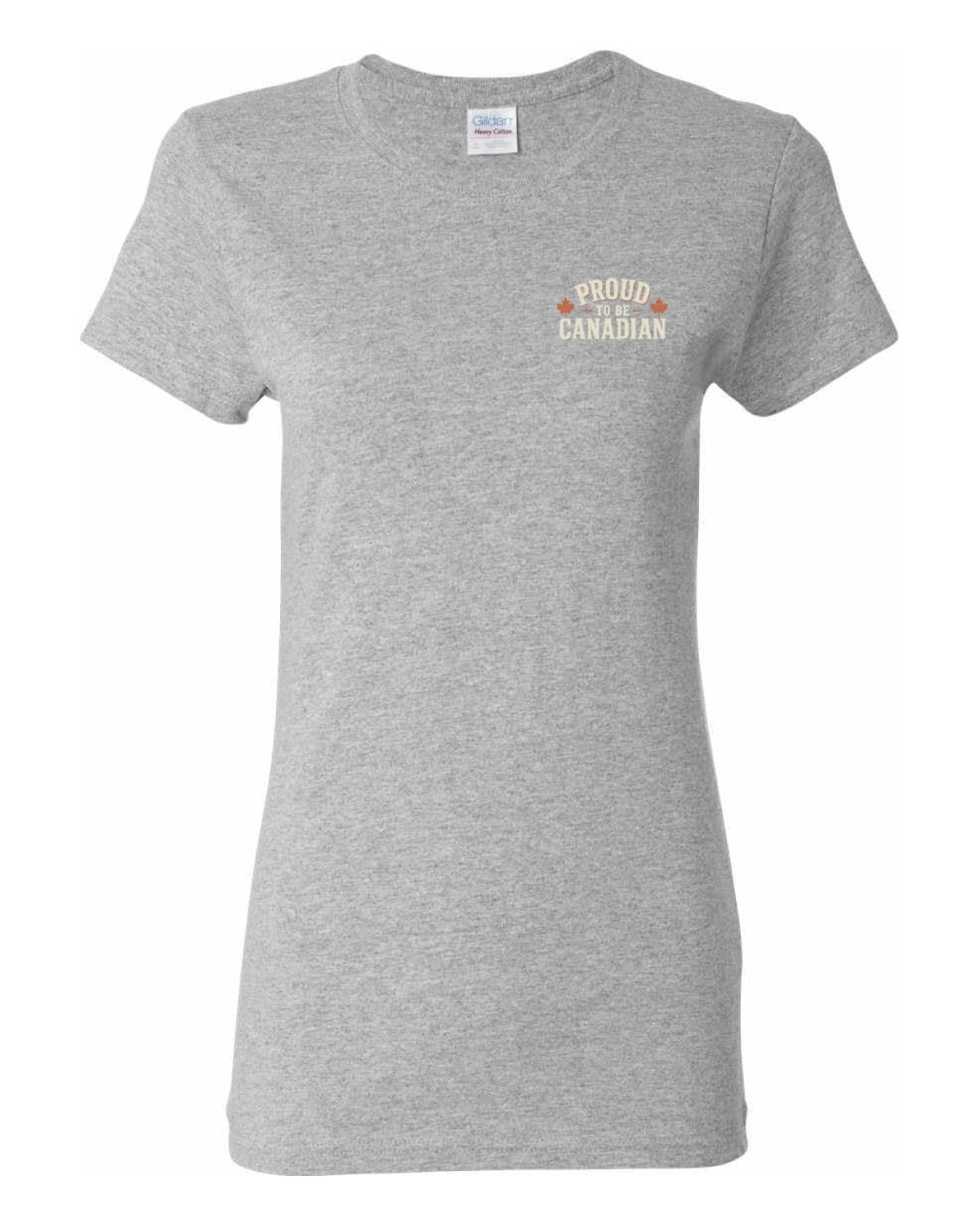 Proud To Be Canadian Sign Left Chest and Back  Women's Tee