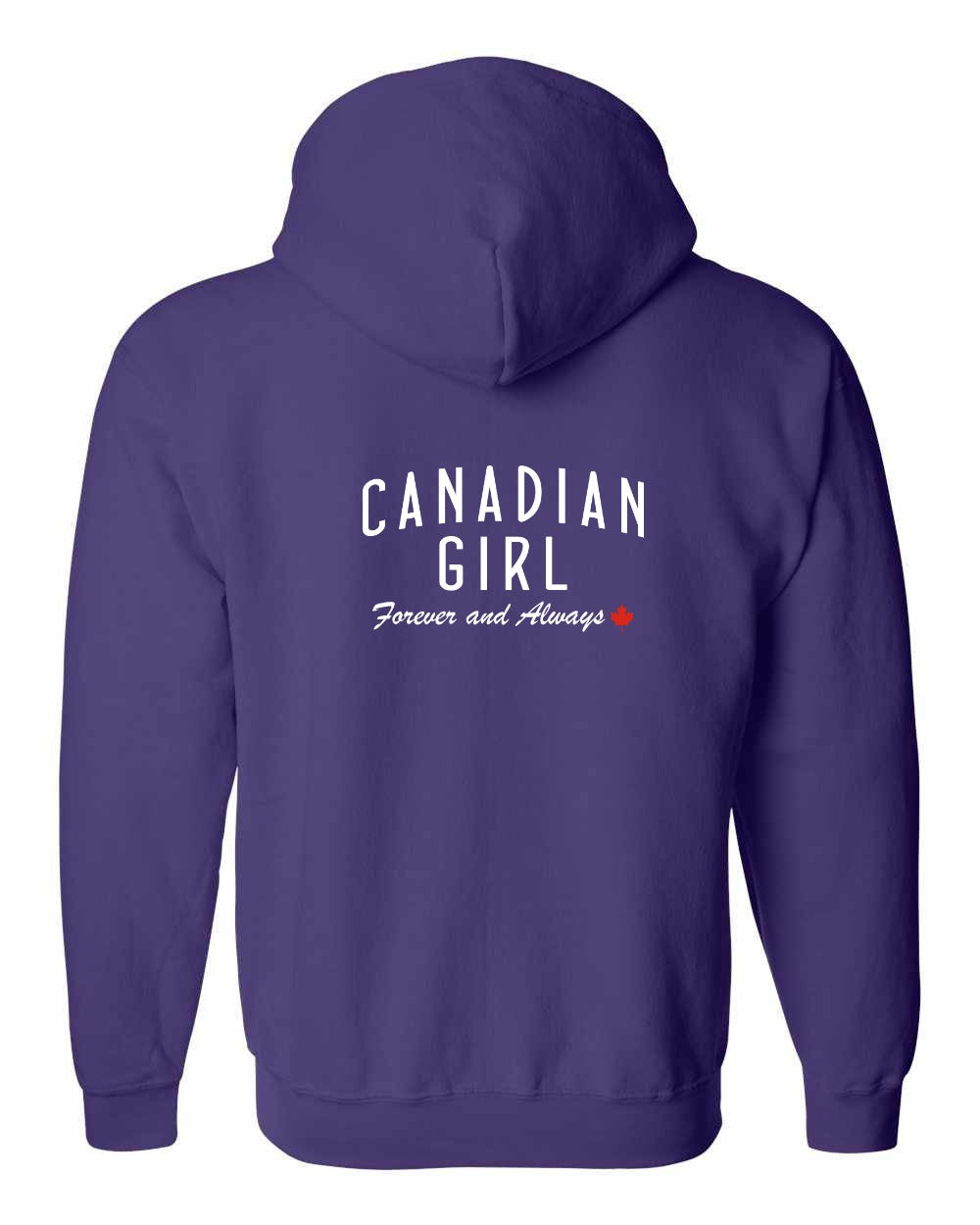 Canadian Girl Forever and Always Left Chest and Back Zip Hoodie