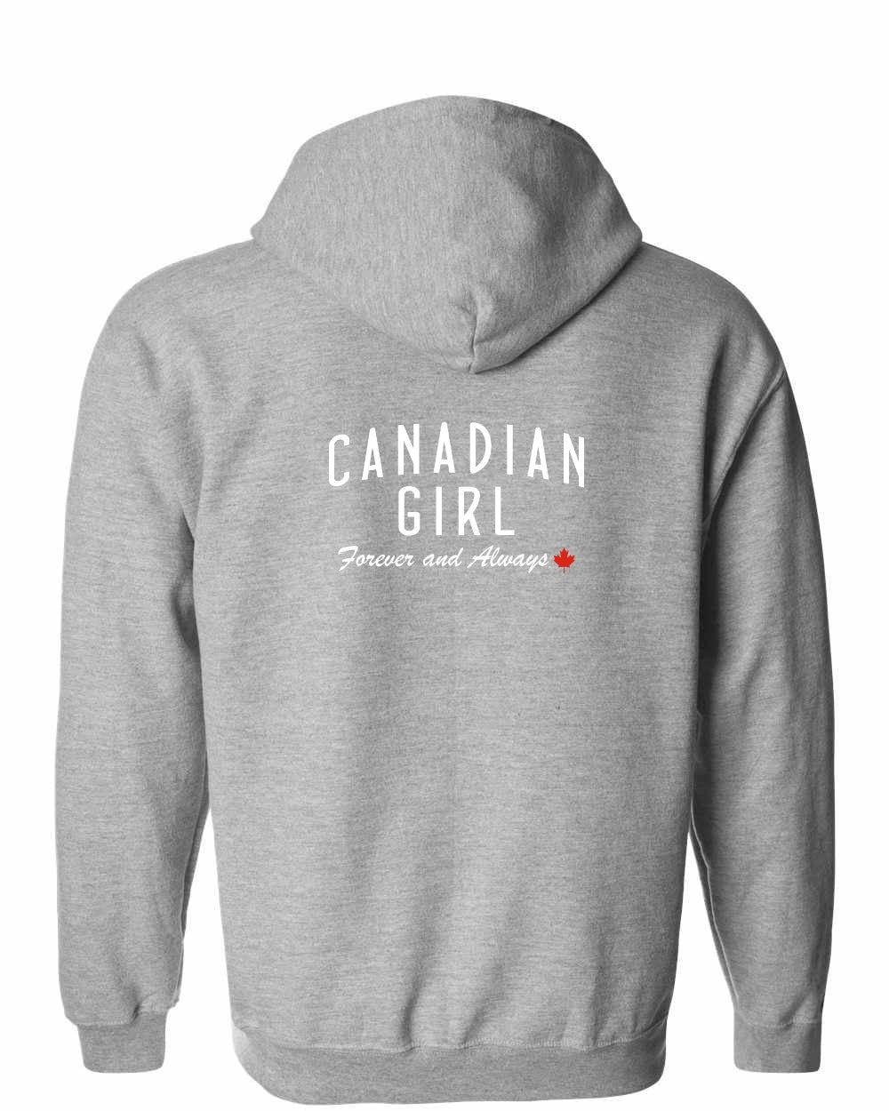 Canadian Girl Forever and Always Left Chest and Back Zip Hoodie